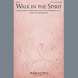 Download or print Lloyd Larson Walk In The Spirit Sheet Music Printable PDF 13-page score for Sacred / arranged SATB Choir SKU: 412725