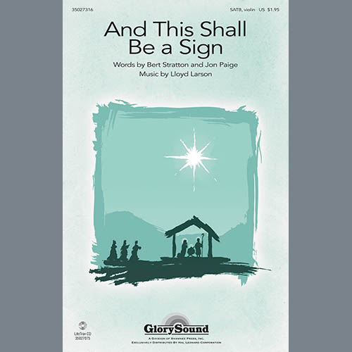 Lloyd Larson Download Printable PDF Score Easily Download Lloyd Larson Printable PDF piano music notes, guitar tabs for SATB Choir. Transpose or transcribe this score in no time - Learn how to play song progression.