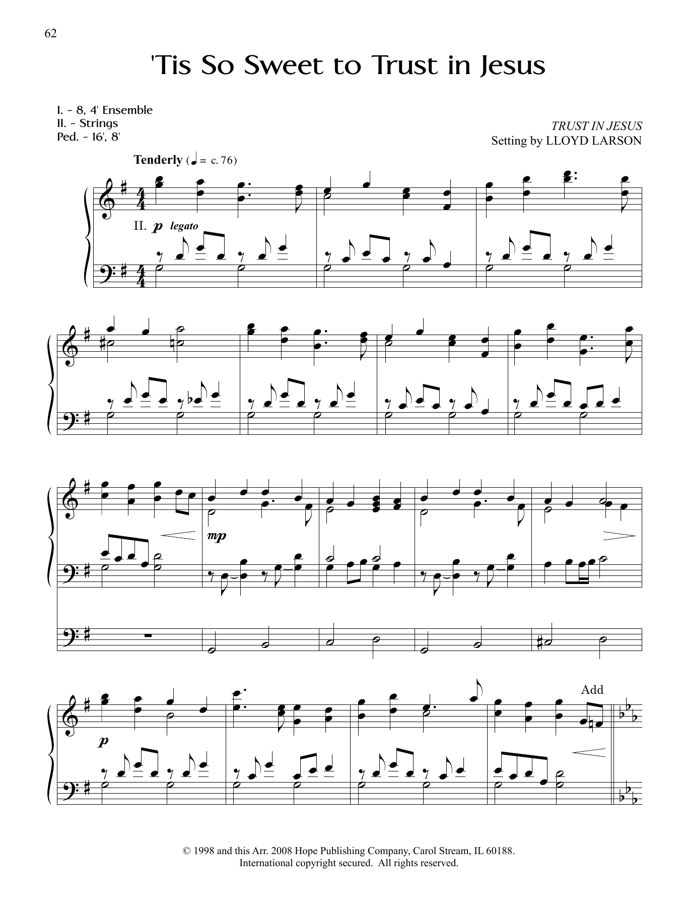 Learn to play Lloyd Larson Tis So Sweet to Trust in Jesus sheet music for Organ in minutes. Price: 6.9900$ Lloyd Larson Tis So Sweet to Trust in Jesus sheet music notes and chords arranged for Organ