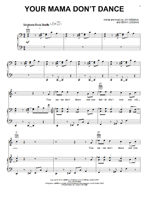Learn to play Loggins and Messina Your Mama Don't Dance sheet music for Easy Lead Sheet / Fake Book in minutes. Price: 5.9900$ Loggins and Messina Your Mama Don't Dance sheet music notes and chords arranged for Easy Lead Sheet / Fake Book