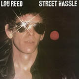 Download or print Lou Reed Street Hassle I Sheet Music Printable PDF 6-page score for Rock / arranged Piano, Vocal & Guitar Chords SKU: 39194