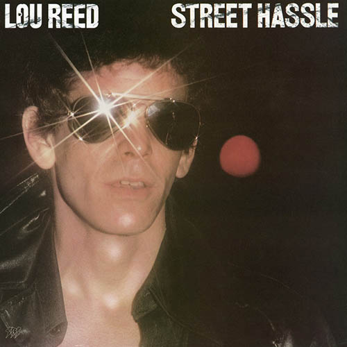 Lou Reed Street Hassle I Profile Image