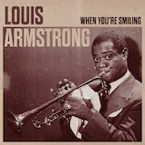 Download or print Louis Armstrong When You're Smiling (The Whole World Smiles With You) Sheet Music Printable PDF 4-page score for Jazz / arranged Piano, Vocal & Guitar Chords (Right-Hand Melody) SKU: 71878