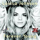 Download or print Louisa Johnson Forever Young Sheet Music Printable PDF 5-page score for Pop / arranged Piano, Vocal & Guitar Chords SKU: 122672