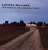 Download or print Lucinda Williams Car Wheels On A Gravel Road Sheet Music Printable PDF 5-page score for Folk / arranged Piano, Vocal & Guitar Chords (Right-Hand Melody) SKU: 415648
