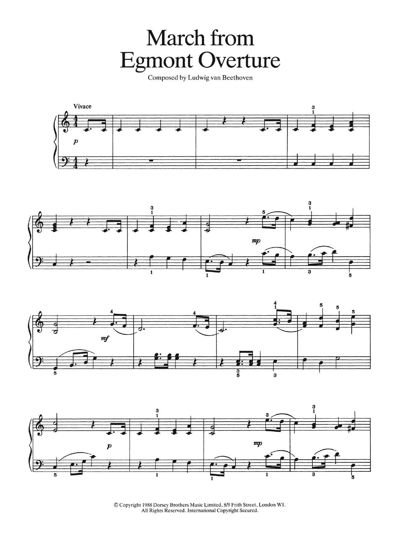 Learn to play Ludwig van Beethoven March from Egmont Overture sheet music for Easy Piano in minutes. Price: 6.9900$ Ludwig van Beethoven March from Egmont Overture sheet music notes and chords arranged for Easy Piano