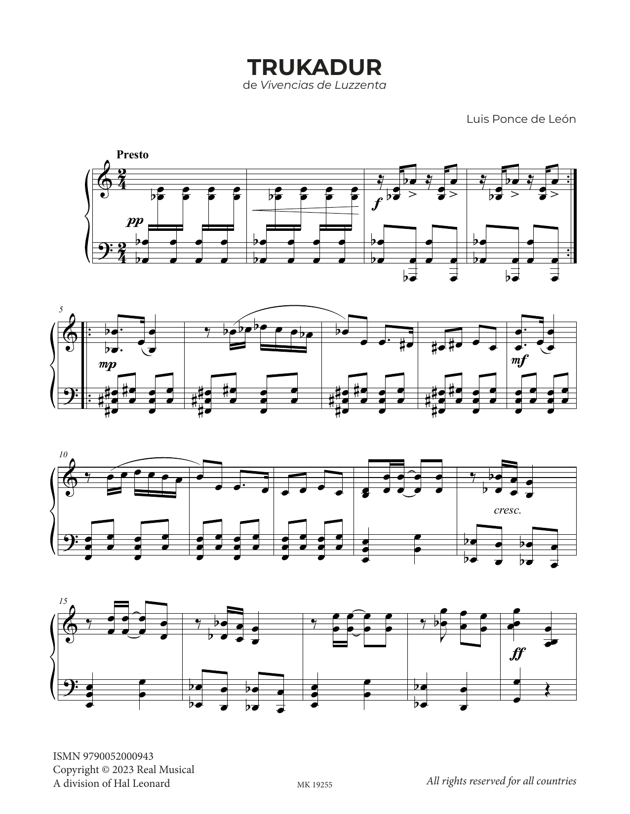 Learn to play Luis Ponce de León Trukadur sheet music for Piano Solo in minutes. Price: 6.9900$ Luis Ponce de León Trukadur sheet music notes and chords arranged for Piano Solo