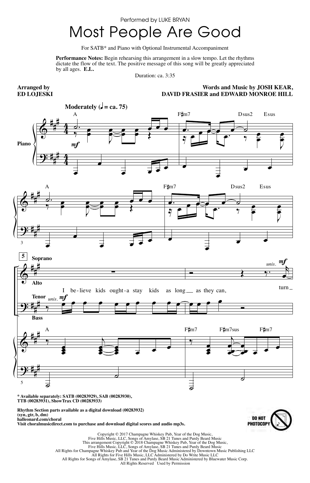 Learn to play Luke Bryan Most People Are Good (arr. Ed Lojeski) sheet music for TTBB Choir in minutes. Price: 3.9900$ Luke Bryan Most People Are Good (arr. Ed Lojeski) sheet music notes and chords arranged for TTBB Choir