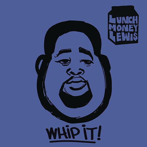 LunchMoney Lewis Whip It Profile Image