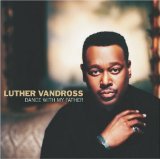 Download or print Luther Vandross Dance With My Father Sheet Music Printable PDF 7-page score for Pop / arranged Piano, Vocal & Guitar Chords (Right-Hand Melody) SKU: 24336