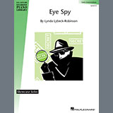 Download or print Lynda Lybeck-Robinson Eye Spy Sheet Music Printable PDF 3-page score for Instructional / arranged Educational Piano SKU: 170296