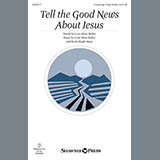 Download or print Lynn Shaw Bailey Tell The Good News About Jesus Sheet Music Printable PDF 2-page score for Children / arranged 2-Part Choir SKU: 152235