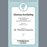 Download or print M. Thomas Cousins Glorious Everlasting Sheet Music Printable PDF 11-page score for Concert / arranged SSAATTBB Choir SKU: 430869