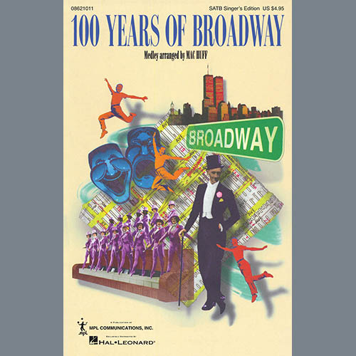 Mac Huff 100 Years of Broadway (Medley) (Singer's Edition) Profile Image