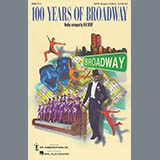 Download or print Mac Huff 100 Years of Broadway (Medley) (Singer's Edition) Sheet Music Printable PDF 54-page score for Broadway / arranged SAB Choir SKU: 815222