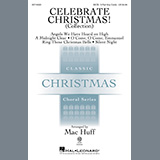 Download or print Mac Huff Celebrate Christmas! (Collection) Sheet Music Printable PDF 59-page score for Christmas / arranged SATB Choir SKU: 1229408