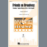Download or print Mac Huff Friends on Broadway Sheet Music Printable PDF 14-page score for Concert / arranged 3-Part Mixed Choir SKU: 97922