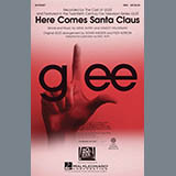 Download or print Glee Cast Here Comes Santa Claus (Right Down Santa Claus Lane) (arr. Mac Huff) Sheet Music Printable PDF 6-page score for Christmas / arranged SSA Choir SKU: 155008