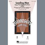 Download or print Mac Huff Leading Men: Songs That Stopped The Show (Medley) Sheet Music Printable PDF 23-page score for Musical/Show / arranged TTBB Choir SKU: 283970