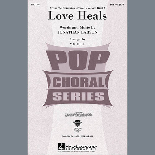 Jonathan Larson Love Heals (arr. Mac Huff) Profile Image