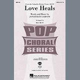Download or print Jonathan Larson Love Heals (arr. Mac Huff) Sheet Music Printable PDF 10-page score for Inspirational / arranged SSA Choir SKU: 151357