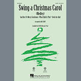 Download or print Mac Huff Swing A Christmas Carol (Medley) Sheet Music Printable PDF 13-page score for Concert / arranged 2-Part Choir SKU: 82533