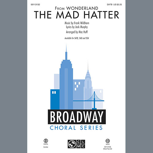 Frank Wildhorn The Mad Hatter (from Wonderland The Musical) (arr. Mac Huff) Profile Image