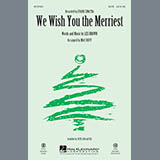 Download or print Mac Huff We Wish You The Merriest Sheet Music Printable PDF 11-page score for Jazz / arranged SSA Choir SKU: 171741