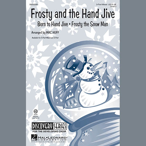 Mac Huff Download Printable PDF Score Easily Download Mac Huff Printable PDF piano music notes, guitar tabs for 3-Part Mixed Choir. Transpose or transcribe this score in no time - Learn how to play song progression.