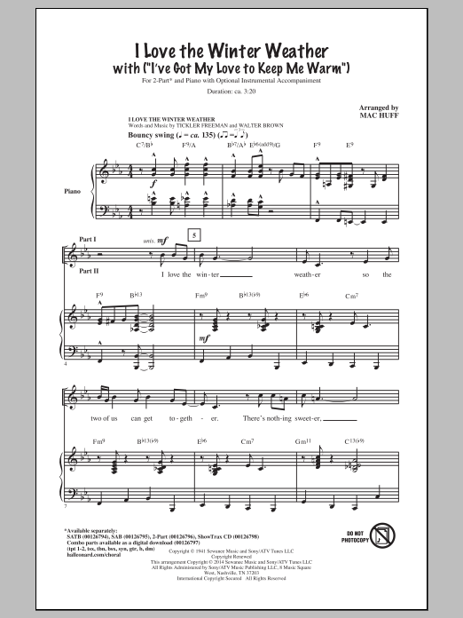 Learn to play Tony Bennett I Love The Winter Weather (arr. Mac Huff) sheet music for 2-Part Choir in minutes. Price: 3.9900$ Tony Bennett I Love The Winter Weather (arr. Mac Huff) sheet music notes and chords arranged for 2-Part Choir