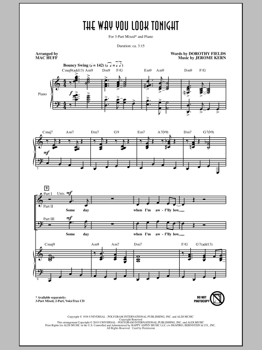 Learn to play Mac Huff The Way You Look Tonight sheet music for 3-Part Mixed Choir in minutes. Price: 3.9900$ Mac Huff The Way You Look Tonight sheet music notes and chords arranged for 3-Part Mixed Choir