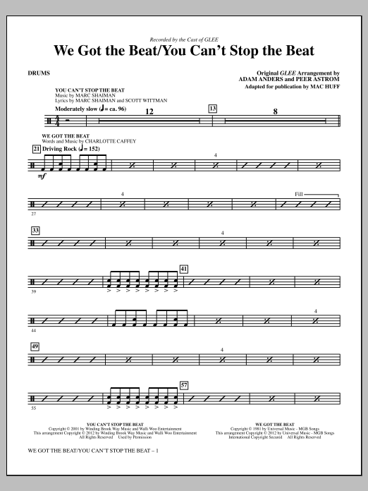Learn to play Mac Huff We Got The Beat / You Can't Stop The Beat - Drums sheet music for Choir Instrumental Pak in minutes. Price: 8.9900$ Mac Huff We Got The Beat / You Can't Stop The Beat - Drums sheet music notes and chords arranged for Choir Instrumental Pak