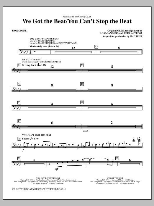 Learn to play Mac Huff We Got The Beat / You Can't Stop The Beat - Trombone sheet music for Choir Instrumental Pak in minutes. Price: 8.9900$ Mac Huff We Got The Beat / You Can't Stop The Beat - Trombone sheet music notes and chords arranged for Choir Instrumental Pak