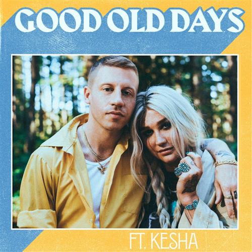 Macklemore Good Old Days (feat. Kesha) Profile Image