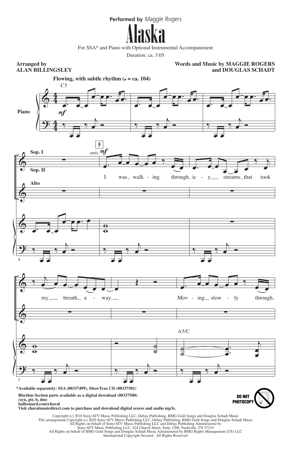 Learn to play Maggie Rogers Alaska (arr. Alan Billingsley) sheet music for SSA Choir in minutes. Price: 3.9900$ Maggie Rogers Alaska (arr. Alan Billingsley) sheet music notes and chords arranged for SSA Choir
