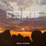 Download or print Mandisa & Jon Reddick You Keep Hope Alive Sheet Music Printable PDF 6-page score for Christian / arranged Piano, Vocal & Guitar Chords (Right-Hand Melody) SKU: 450364