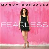 Download or print Mandy Gonzalez Fearless Sheet Music Printable PDF 11-page score for Pop / arranged Piano, Vocal & Guitar Chords (Right-Hand Melody) SKU: 251113