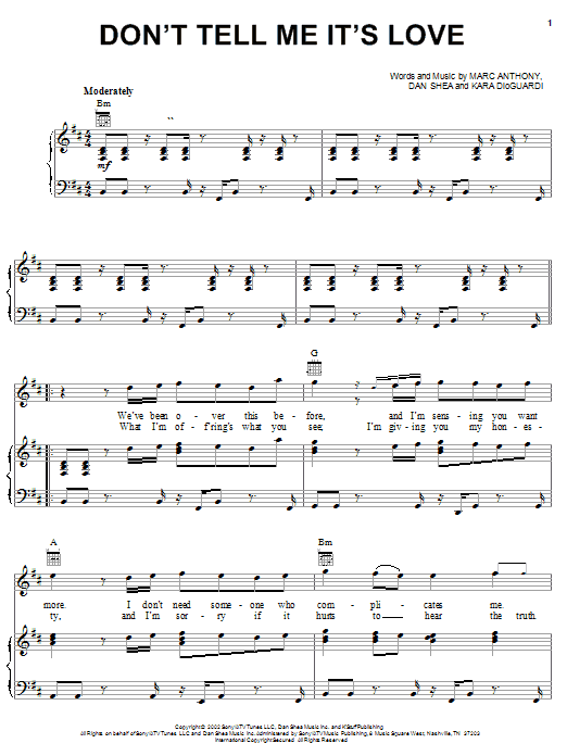 Learn to play Marc Anthony Don't Tell Me It's Love sheet music for Piano, Vocal & Guitar (Right-Hand Melody) in minutes. Price: 7.7900$ Marc Anthony Don't Tell Me It's Love sheet music notes and chords. Download Printable PDF.