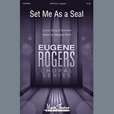 Download or print Margaret Burk Set Me As A Seal Sheet Music Printable PDF 9-page score for Festival / arranged SATB Choir SKU: 1178467