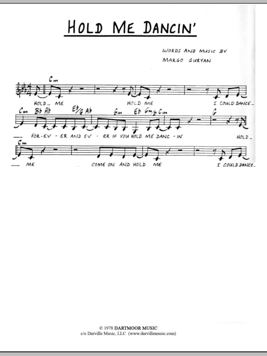 Learn to play Margo Guryan Hold Me Dancin' sheet music for Lead Sheet / Fake Book in minutes. Price: 5.9900$ Margo Guryan Hold Me Dancin' sheet music notes and chords arranged for Lead Sheet / Fake Book