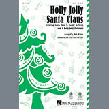 Download or print Mark Brymer A Holly Jolly Christmas Sheet Music Printable PDF 8-page score for Concert / arranged SATB Choir SKU: 97606