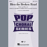 Download or print Rascal Flatts Bless The Broken Road (arr. Mark Brymer) Sheet Music Printable PDF 10-page score for Sacred / arranged SAB Choir SKU: 98632