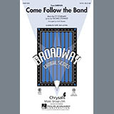 Download or print Cy Coleman Come Follow The Band (arr. Mark Brymer) Sheet Music Printable PDF 14-page score for Concert / arranged SAB Choir SKU: 97646