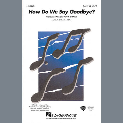 Mark Brymer How Do We Say Goodbye Profile Image