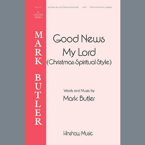 Mark Butler Good News My Lord (Christmas Spiritual Style) Profile Image