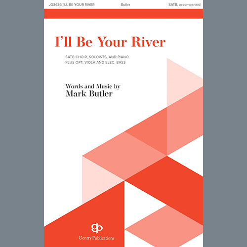 Mark Butler I'll Be Your River Profile Image