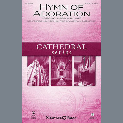 Mark Hayes Hymn Of Adoration (incorporating 