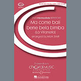 Download or print Mark Sirett Ma Come Bali Bela Bimba (La Villanella) Sheet Music Printable PDF 10-page score for Concert / arranged 2-Part Choir SKU: 69081