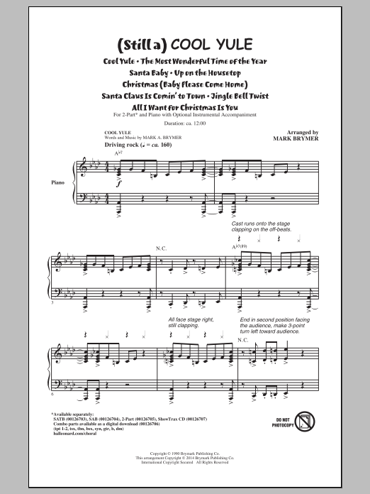 Learn to play Mark Brymer (Still a) Cool Yule (Medley) sheet music for 2-Part Choir in minutes. Price: 4.7900$ Mark Brymer (Still a) Cool Yule (Medley) sheet music notes and chords arranged for 2-Part Choir