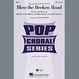Download or print Rascal Flatts Bless The Broken Road (arr. Mark Brymer) Sheet Music Printable PDF 10-page score for Sacred / arranged SATB Choir SKU: 98947